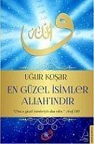 En Güzel Isimler Allahindir