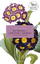 Die Watsons / Lady Susan / Sanditon