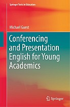 Conferencing and Presentation English for Young Academics