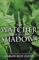 The Watcher in the Shadows