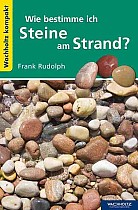 Wie bestimme ich Steine am Strand?