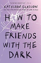 How to Make Friends with the Dark