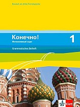 Konetschno! Band 1. Russisch als 3. Fremdsprache. Intensivnyj Kurs / Grammatisches Beiheft