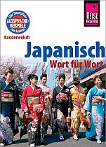 Reise Know-How Sprachführer Japanisch - Wort für Wort