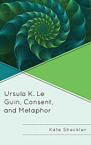 Ursula K. Le Guin, Consent, and Metaphor