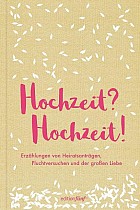 Hochzeit? Hochzeit!