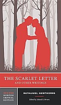 The Scarlet Letter and Other Writings