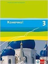 Konetschno! Band 3. Russisch als 2. Fremdsprache. Schülerbuch