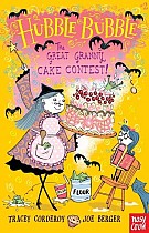 The Great Granny Cake Contest!: Hubble Bubble