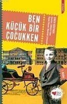 Ben Kücük Bir Cocukken