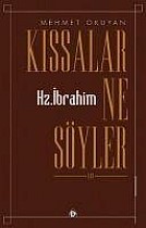 Kissalar Ne Söyler - Hz. Ibrahim