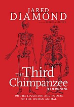 The Third Chimpanzee for Young People: On the Evolution and Future of the Human Animal