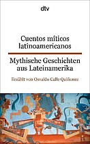 Cuentos míticos latinoamericanos Mythische Geschichten aus Lateinamerika