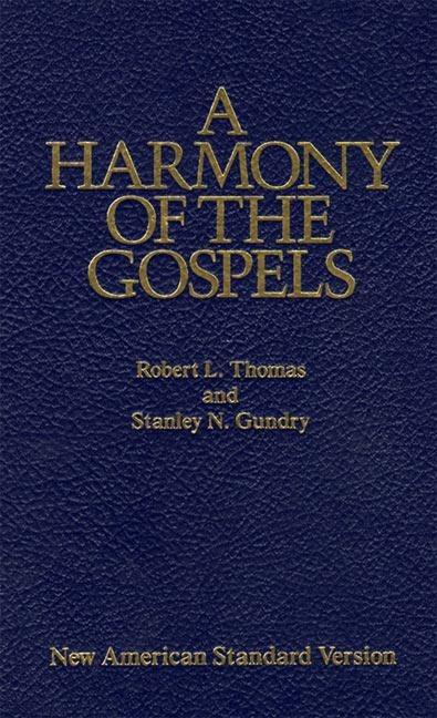 A Harmony of the Gospels