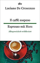 Il caffè sospeso - Espresso mit Herz