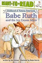 Babe Ruth and the Ice Cream Mess