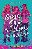 Girls Save the World in This One