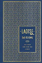 Tao te king: Das Buch vom Sinn und Leben