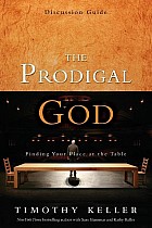 The Prodigal God Discussion Guide