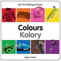 My First Bilingual Book-Colours (English-Polish)