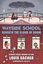 Wayside School Beneath the Cloud of Doom