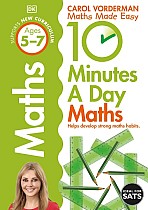 10 Minutes A Day Maths, Ages 5-7 (Key Stage 1)