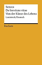 De brevitate vitae / Von der Kürze des Lebens