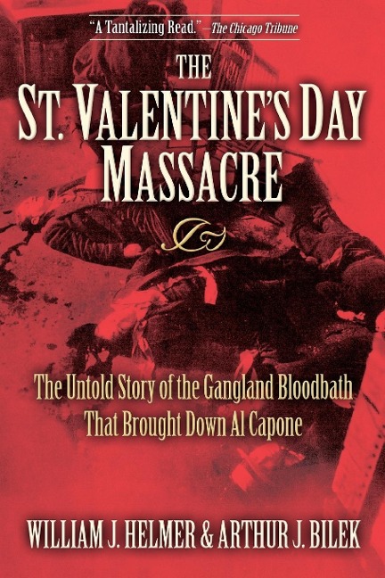 The St. Valentine's Day Massacre