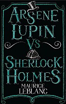 Arsene Lupin vs Sherlock Holmes