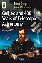 Galileo and 400 Years of Telescopic Astronomy