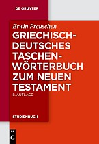 Griechisch - deutsches Taschenwörterbuch zum Neuen Testament