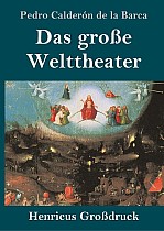 Das große Welttheater (Großdruck)