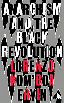 Anarchism and the Black Revolution: The Definitive Edition