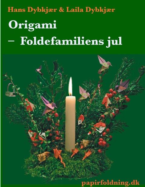 Origami - Foldefamiliens jul