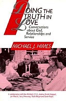 Doing the Truth in Love: Conversations about God, Relationships and Service