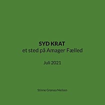 SYD KRAT et sted på Amager Fælled