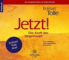 Jetzt! Die Kraft der Gegenwart - Hörbuch (audiobook)