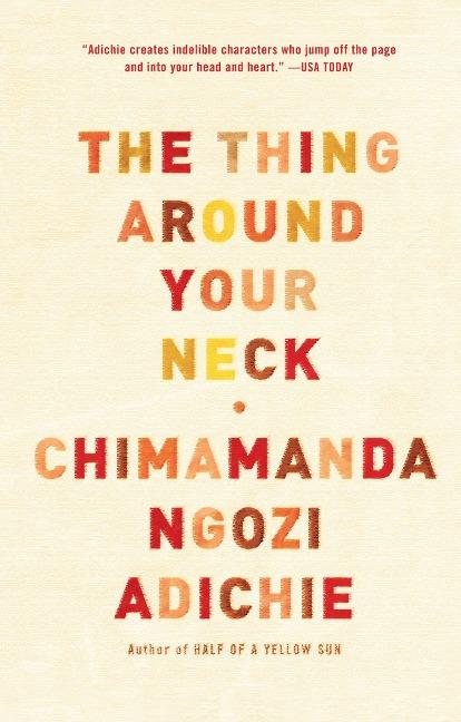 The Thing Around Your Neck