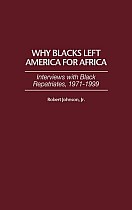 Why Blacks Left America for Africa