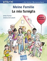 Meine Familie. Kinderbuch Deutsch-Italienisch