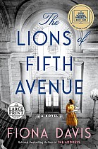 The Lions of Fifth Avenue: A GMA Book Club Pick (a Novel)