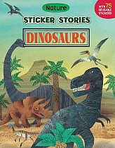 Dinosaurs [With 75 Reusable Stickers]