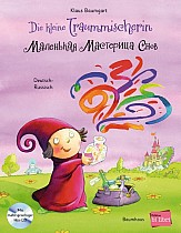 Die kleine Traummischerin. Kinderbuch Deutsch-Russisch mit Audio-CD