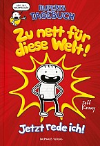 Ruperts Tagebuch - Zu nett für diese Welt!