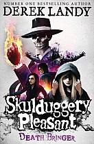 Skulduggery Pleasant 06. Death Bringer