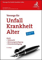 Vorsorge für Unfall, Krankheit, Alter