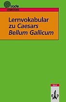 Lernvokabular zu Caesars Bellum Gallicum