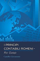 I Principi Contabili Romeni - Ro GAAP: Volume 1