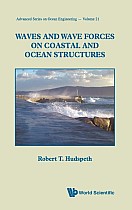 WAVES AND WAVE FORCES ON COASTAL AND OCEAN STRUCTURES
