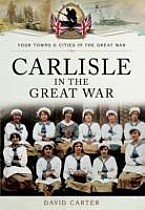 Carlisle in the Great War